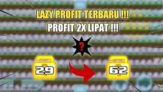 Lazy Profit Growtopia Terbaru | Bisa Double WLS | Voxins GT