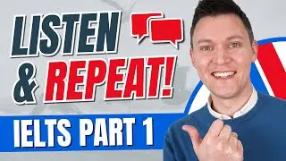IELTS Speaking Repeat After Me &ndash; Talk About Your Hometown