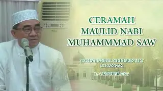 FULL CERAMAH MAULID SANTRI BALANGAN || 15 OKTOBER 2023