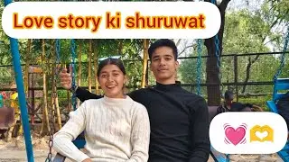 Love story ki shuruwat 💓🫶