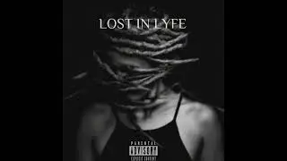 Oneye - Lost In Lyfe (official audio) prod by. @mixwitnick 