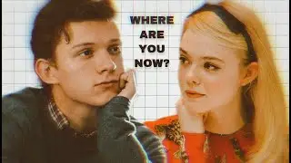 MCU SPIDERMAN & SPIDER-GWEN | where are you now? [fan made]