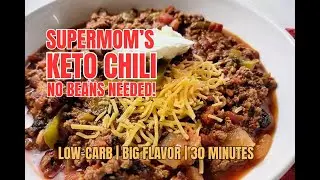 Best Keto Chili Recipe | Low Carb, Hearty & Ready in 30 Minutes!
