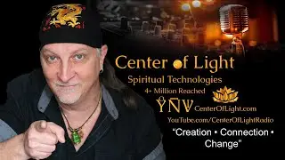Center of Light Consciousness - 