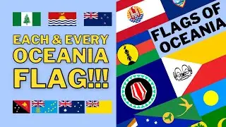 🌏 Песня &laquo;Флаги Океании&raquo; 🤩 ВСЕ флаги, названия и столицы стран Тихоокеанского региона: Меланезия, Микронезия и Полинезия