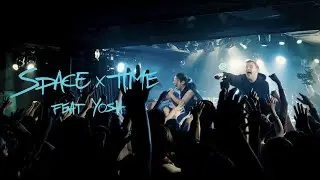 Clarity - Space x Time feat. Yosh (Live)