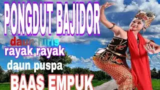 DANGDUT BAJIDOR BASS EMPUK