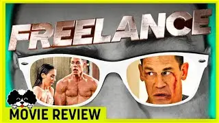 Freelance Movie Review - Could this John Cena movie be good?