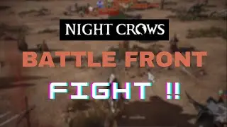 NIGHTCROWS - SAMPLE PVP IN BATTLE FRONT !! FARMING BATTLE INSIGNIA.