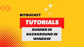 How to run bitbucket runner in background in windows | LetsLearnDevops