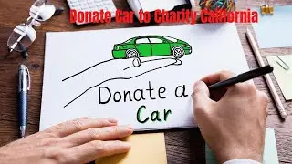 Donate Car to Charity California