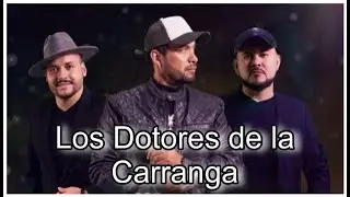 El Charruscao Los Dotores de la Carranga