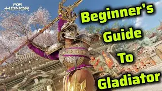 Beginner's 2025 Gladiator Guide | For Honor