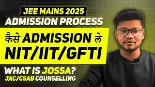 JEE MAIN Admission Process 2025 | Simple Steps To Get Admission In Govt college After JEE Result