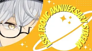 🍅ESSE FROLIC ANNIVERSARY STREAM! ✨✨✨【2ND ANNIVERSARY SPECIAL】『EN/ PH VTuber』