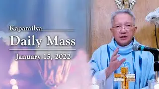 The Lord Came For The Sinners | January 15, 2022 | Kapamilya Daily Mass