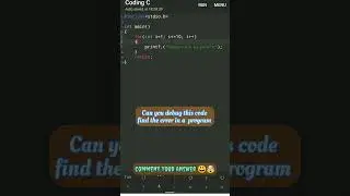 debug this code and comment 🙄 #coding #shortsfeed #shorts #debugging #cprogramming
