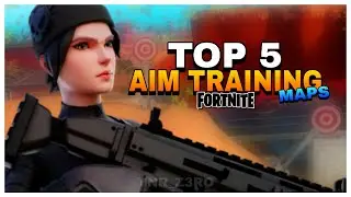 IMPROVE YOUR AIM INSTANTLY - TOP 5 Best AIM Training Maps Fortnite!
