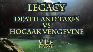 Thraben University Death and Taxes vs Hogaak Vengevine [MTG Legacy]