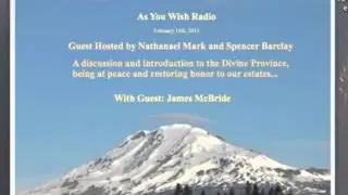 James McBride of Divine Province on As You Wish Radio February 16th, 2013.