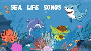 Sea Life Songs