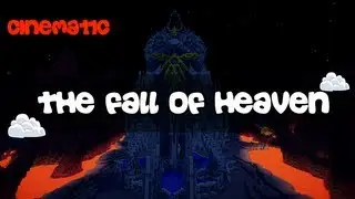 Minecraft Cinematic | The Fall of Heaven