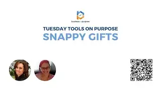 Tuesday Tools On Purpose: Snappy Gifts
