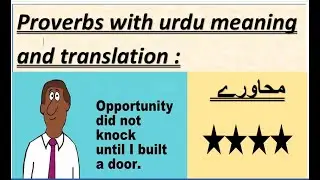 famous proverbs meaning in urdu translation and explanation | proverbs | common english proverbs .