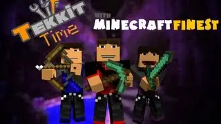 Minecraft: Tekkit Time w/ MinecraftFinest Ep. 10 - New World!