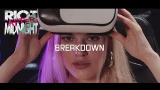 Riot After Midnight - Breakdown (Official Music Video)