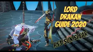 RS3 Lord Drakan Guide 2020- get your Sun Spear!