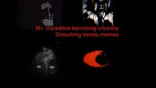 Mr. incredible becoming uncanny disturbing trends/￼ memes￼ (Christmas special)￼