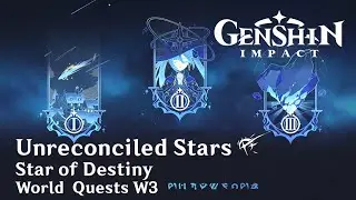 Event: Unreconciled Stars 2020 - Star of Destiny - World Quests | Genshin Impact | No Commentary