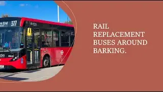 Railway replacement buses around Barking 30th October 2022