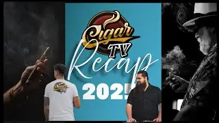 Год путешествий, сигар и незабываемых моментов | Обзор CigarTV 2025