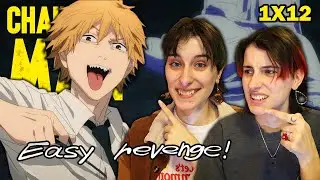 HIT EM' WHERE IT HURTS!! Chainsaw Man Season 1 Episode 12 REACTION + ED 12 reaction