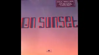 PAUL WELLER - on sunset  - NEW ALBUM (2020)