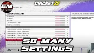 CRICKET 22 has some of the BEST Settings