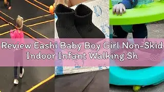 Review Eashi Baby Boy Girl Non-Skid Indoor Infant Walking Shoes Breathable Warm Elastic Sock Shoes w
