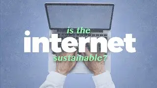 Is the Internet bad for the environment?