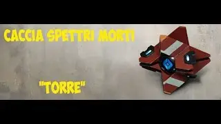Destiny Caccia Spettri Morti 