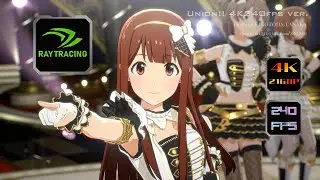 「スタマス 4K240fps MV」Union!!  (native graphics No post-processing)