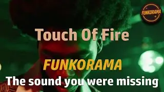 𝙁𝙐𝙉𝙆𝙊𝙍𝘼𝙈𝘼 &ndash; Touch Of Fire 🔥 #funk  #soul  #disco  #80smusic