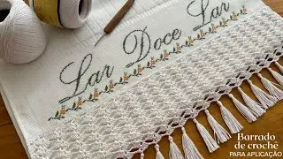 BARRADO DE CROCHE PARA APLICAÇÃO: Padrão lindo e ótimo para iniciantes!