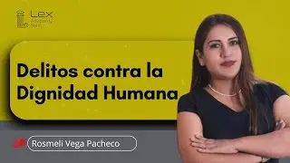 Delitos contra la dignidad humana