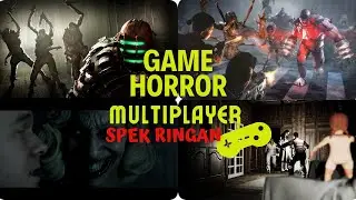 7 Game Horror Multiplayer Online Terbaik Dengan Spesifikasi yang Ringan