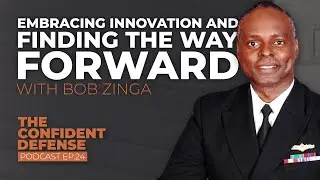 Embracing Innovation And Finding The Way Forward with Bob Zinga | Ep.24
