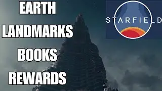 Starfield All Earth Locations And Rewards Guide