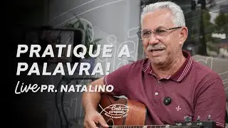 SÉRIE: NÃO REJEITE O CONHECIMENTO! #5 | Live Pr. Natalino (23/01)