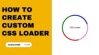 How to create a custom CSS loader 🔃🧑‍💻
